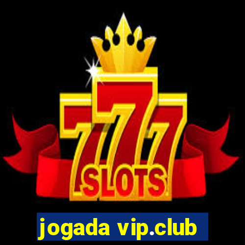 jogada vip.club